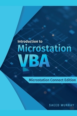 Introduction to Microstation VBA - Saeed Murray