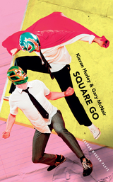 Square Go -  Gary McNair,  Kieran Hurley
