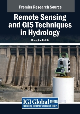 Remote Sensing and GIS Techniques in Hydrology - 