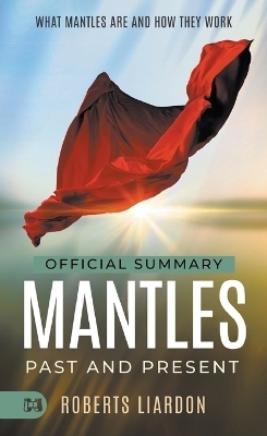 The Official Summary of Mantles Past and Present - Roberts Lardon