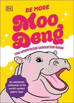 Be More Moo Deng -  Dk