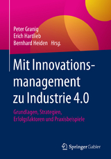 Mit Innovationsmanagement zu Industrie 4.0 - 