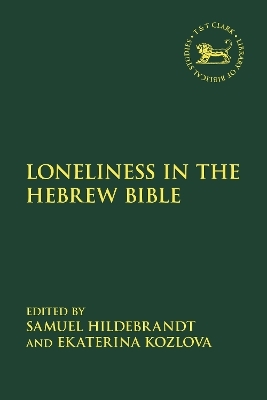 Loneliness in the Hebrew Bible - 