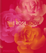 The Rose Book - Phaidon Editors