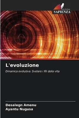 L'evoluzione - Desalegn Amenu, Ayantu Nugusa