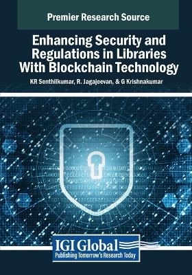 Enhancing Security and Regulations in Libraries With Blockchain Technology - 