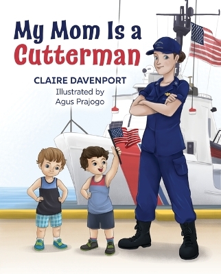 My Mom Is a Cutterman - Claire Davenport