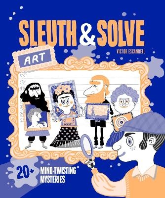 Sleuth & Solve: Art - Ana Gallo