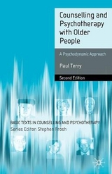 Counselling and Psychotherapy with Older People - Terry, Paul