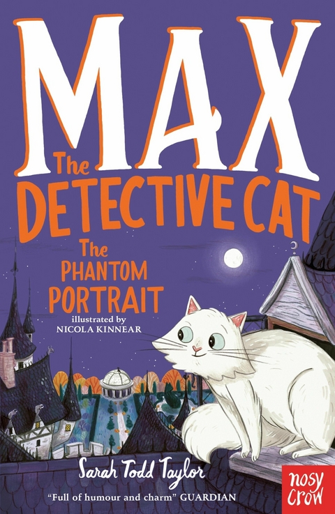 Max the Detective Cat: The Phantom Portrait - Sarah Todd Taylor