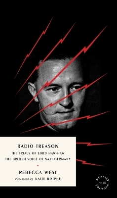 Radio Treason - Rebecca West