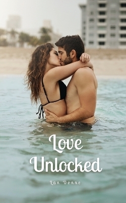 Love Unlocked - Lan Donne