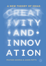 Creativity and Innovation - Prateek Goorha, Jason Potts