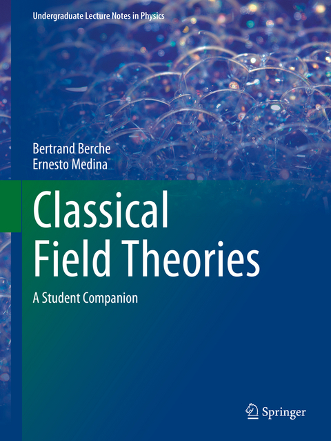 Classical Field Theories - Bertrand Berche, Ernesto Medina