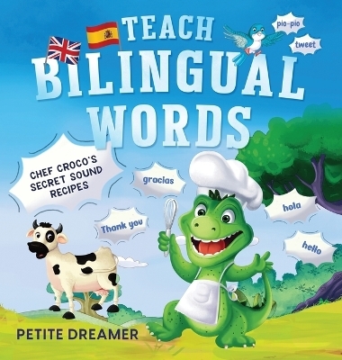 Teach Bilingual Words - Chef Croco's Secret Sound Recipes - Petite Dreamer