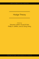 Hodge Theory - Eduardo Cattani, Fouad El Zein, Phillip A. Griffiths, Lê Dũng Tráng