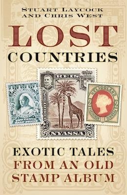 Lost Countries - Stuart Laycock, Chris West