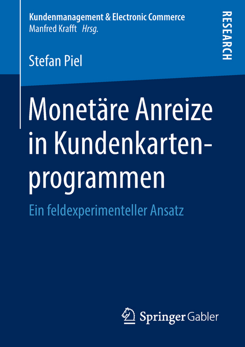 Monetäre Anreize in Kundenkartenprogrammen - Stefan Piel