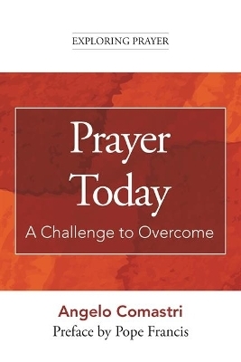 Prayer Today - Angelo Comastri