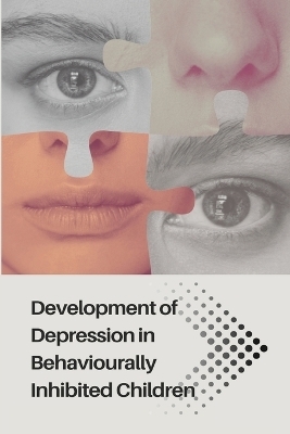 Development of Depression in Behaviourally Inhibited Children - Ron Paulie