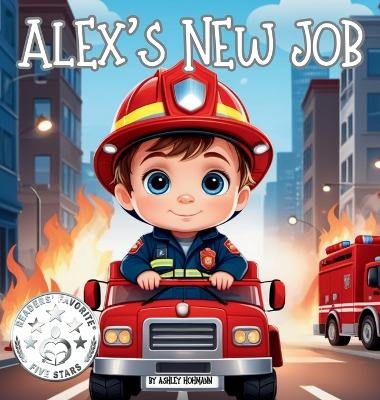 Alex's New Job - Ashley Hohmann