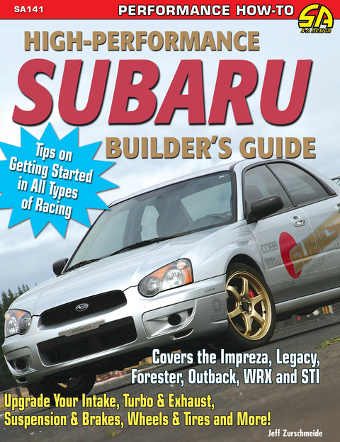 High-Performance Subaru Builder's Guide -  Jeff Zurschmeide