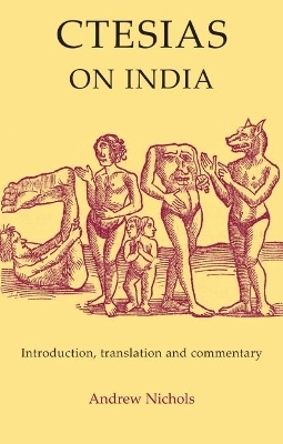 Ctesias: On India - Andrew Nichols