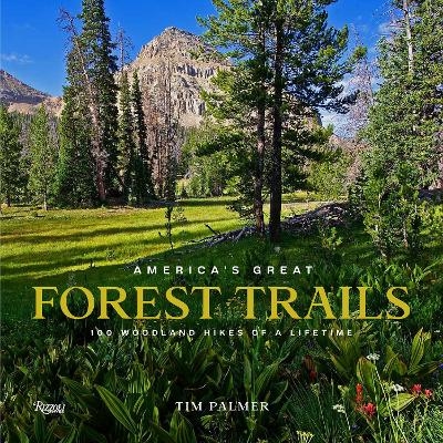 America'S Great Forest Trails - Tim Palmer