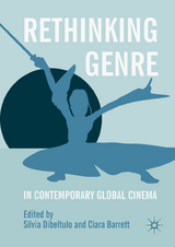 Rethinking Genre in Contemporary Global Cinema - 