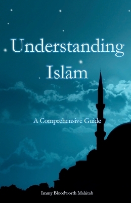 Understanding Islam - Immy B Mahitab