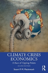 Climate Crisis Economics - Mackintosh, Stuart P. M.