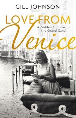 Love from Venice - Gill Johnson