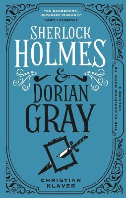 Sherlock Holmes and Dorian Gray - Christian Klaver