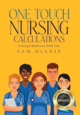 One Touch Nursing Calculations - Sam Djanie