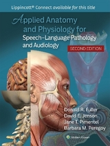 Applied Anatomy and Physiology for Speech-Language Pathology and Audiology - Fuller, Donald R.; Peregoy, Barbara M.; Pimentel, Jane T.; Jenson, David