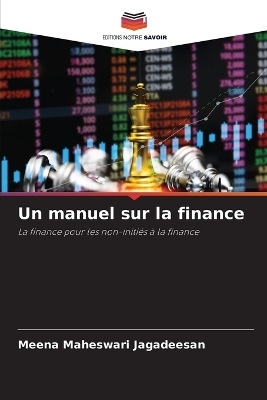 Un manuel sur la finance - Meena Maheswari Jagadeesan