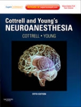 Cottrell and Young's Neuroanesthesia - Cottrell, James E.; Young, William L.