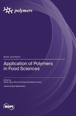 Application of Polymers in Food Sciences