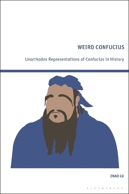 Weird Confucius - Zhao Lu