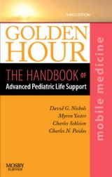Golden Hour - Nichols, David G.; Yaster, Myron; Schleien, Charles; Paidas, Charles N.