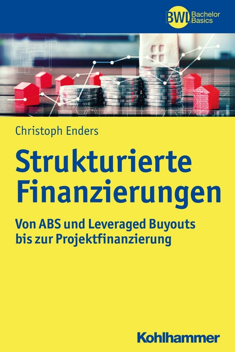 Strukturierte Finanzierungen - Christoph Enders