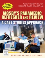 Mosby's Paramedic Refresher and Review - Dalton, Alice Twink; Walker, Richard Allen