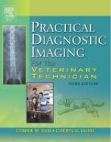 Practical Diagnostic Imaging for the Veterinary Technician - Han, Connie M.; Hurd, Cheryl D.