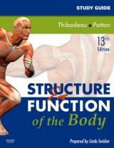 Study Guide for Structure and Function of the Body - Swisher, Linda