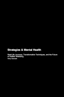 Strategies & Mental Health - Vicky Gareesh