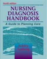 Nursing Diagnosis Handbook - Ackley, Betty J.; Ladwig, Gail B.; Ludwig, Gail B.