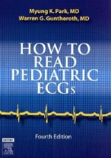 How to Read Pediatric ECGs - Park, Myung K.; Guntheroth, Warren G