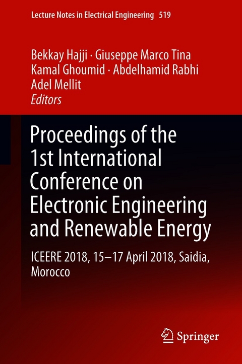 Proceedings of the 1st International Conference on Electronic Engineering and Renewable Energy - 