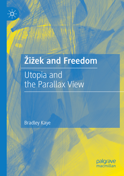 Žižek and Freedom - Bradley Kaye