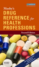 Mosby's Drug Reference for Health Professions - Mosby